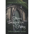 From Imagination to Faërie: Tolkien's Thomist Fantasy - Paperback