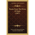 Poems From The Divan Of Hafiz (1897) - Hardcover
