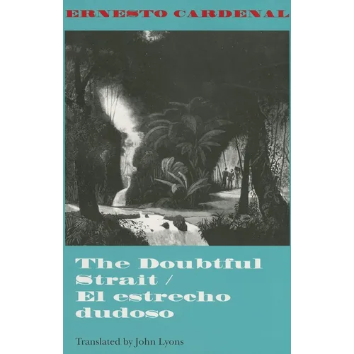 The Doubtful Strait / El Estrecho Dudoso - Paperback
