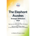 The Elephant Awakes: Strategic Reflections - 2023 - Hardcover