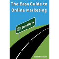 The Easy Guide To Online Marketing - Paperback