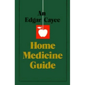 An Edgar Cayce Home Medicine Guide - Paperback
