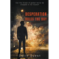 Desperation Rules the Day - Paperback