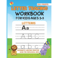 Letter Tracing Work Book For Kids Ages 3-5: Alphabet Writing Practice Book For Preschool Kids. Activity Book To Develop Writing Skill For Kids At Home - Paperback