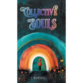 Collective Souls - Hardcover