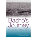 Bashō's Journey: The Literary Prose of Matsuo Bashō - Paperback