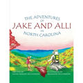 The Adventures of Jake and Alli in North Carolina - Paperback