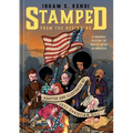 Stamped from the Beginning [Graphic Edition]: A Graphic History of Racist Ideas in America - Hardcover