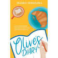 Olive's Diary: an Unputdownable Story about Hope, Loss and Second Chances - Paperback