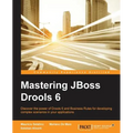 Mastering JBoss Drools 6 for Developers - Paperback