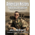 American History a Veteran's Perspective: Essays, Reflections, and Reviews - Paperback