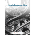 How to Prove Anything: 30 absurd research papers no one else was brave enough to publish - Paperback