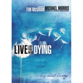 The Live Like You Were Dying: A Story about Living - Paperback