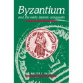Byzantium and the Early Islamic Conquests - Paperback