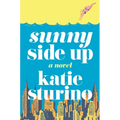 Sunny Side Up - Hardcover