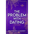 The Problem with Dating: Special Edition - Paperback