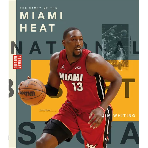 The Story of the Miami Heat - Library Binding