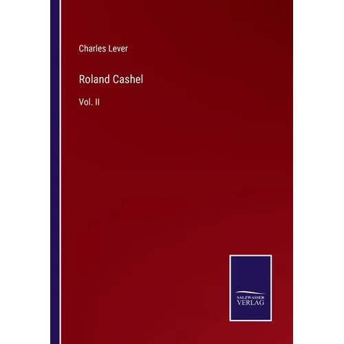 Roland Cashel: Vol. II - Paperback