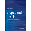 Slopes and Levels: Spice Models to Simulate Vintage Op-Amp Noise - Paperback