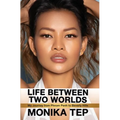 Life Between Two Worlds: My Journey from Phnom Penh to Beverly Hills - Paperback