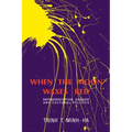 When the Moon Waxes Red: Representation, Gender and Cultural Politics - Paperback