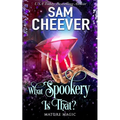 What Spookery Is That?: A Paranormal Women's Fiction Novel - Paperback
