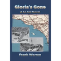 Gloria's Gone: A So Cal Novel - Paperback