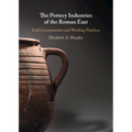 The Pottery Industries of the Roman East - Hardcover