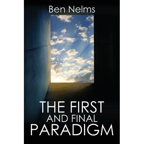 The First and Final Paradigm - Paperback