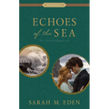 Echoes of the Sea: A Storm Tide Romance Volume 2 - Paperback