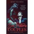 Sex Positions for Couples: Transform Your Sexual Life, Increase Intimacy and Improve Your Relationship - Hardcover