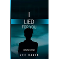 I Lied For You - Paperback