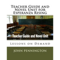 Teacher Guide and Novel Unit for Esperanza Rising: Lessons on Demand - Paperback