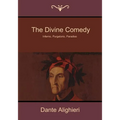 The Divine Comedy: Inferno, Purgatorio, Paradiso - Paperback