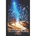 Writing and Storytelling for 21st Century Audiences - Paperback