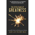The Little Book of Greatness: A Parable About Unlocking Your Destiny - Paperback
