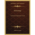 Numerology: Its Practical Application to Life - Hardcover