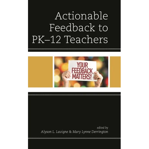 Actionable Feedback to Pk-12 Teachers - Paperback