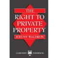 The Right to Private Property - Paperback