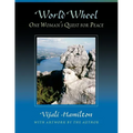 World Wheel: One Woman's Quest for Peace - Paperback
