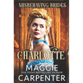 Charlotte: A Steamy Historical Victorian Romance - Paperback