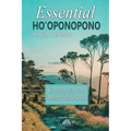 Essential Ho'oponopono: Caring for the Mind and Soul - Paperback