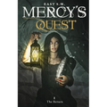 Mercy's Quest- The Return - Paperback
