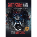 Saint Peter's Gate: Path of Darkness - Hardcover