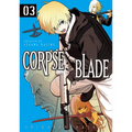 Corpse Blade Vol. 3 - Paperback