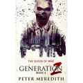 Generation Z: The Queen of War - Paperback