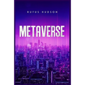 Metaverse: The Ultimate Guide to Investing in Virtual Lands, NFT (Crypto Art), Altcoins, and Cryptocurrency Using Blockchain Tech - Paperback