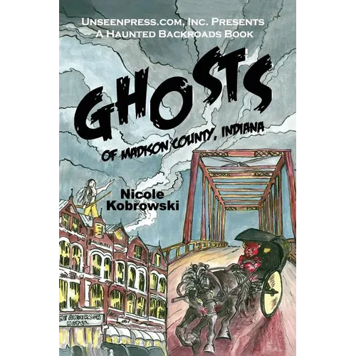 Ghosts of Madison County, Indiana - Paperback