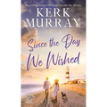 Since the Day We Wished - Hardcover