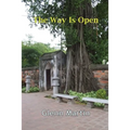 The Way Is Open - Paperback
